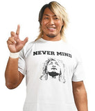 Hiroshi Tanahashi - Never Mind T-Shirt