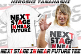 Hiroshi Tanahashi - Next Stage in Near Future