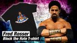 Fred Rosser - Block the Hate T-Shirt