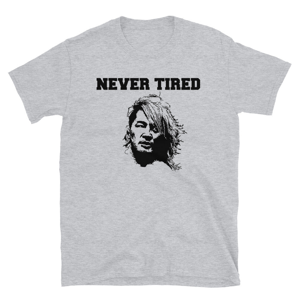 Hiroshi Tanahashi - Never Tired T-Shirt – TOKON SHOP Global - New