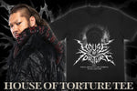 HOUSE OF TORTURE T-shirt 2025