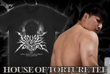 HOUSE OF TORTURE T-shirt 2025