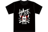 Historic X-over Ⅱ H.A.T.E. CLUB T-shirt [Pre-Order]