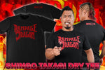 Shingo Takagi "RAMPAGE DRAGON" Dry T-shirt [Pre-Order]