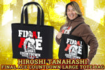 Hiroshi Tanahashi "FINAL ACE COUNTDOWN" Tote Bag [Pre-Order]