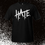 H.A.T.E T-Shirt