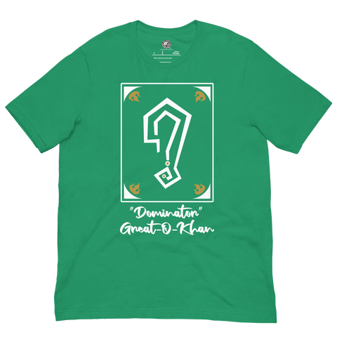 Great O-Khan - Green Dominator T-Shirt