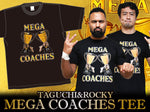 Rocky & Taguchi Mega Coaches T-Shirt