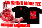 Hiromu Takahashi - Finishing Move T-Shirt